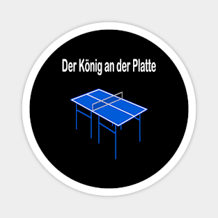 Der König an der Platte Magnet